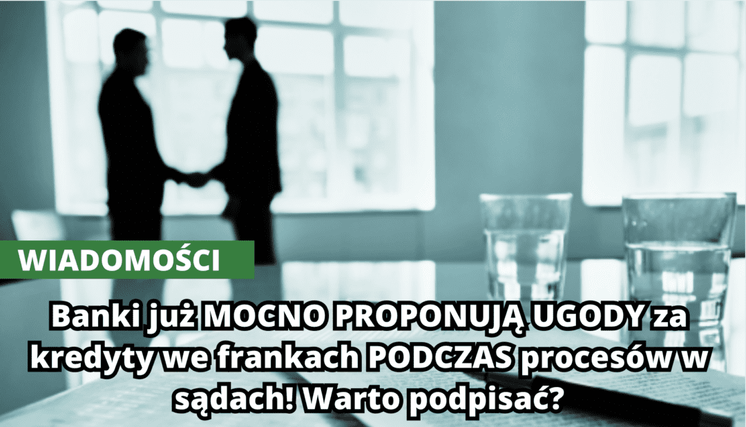 S Nowe Powszechne Ugody Dla Frankowicz W Od Raiffeisen Bank Warto